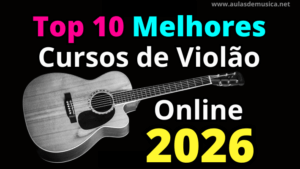 Melhores Cursos de Violão Online [ ATUALIZADO ] 2026